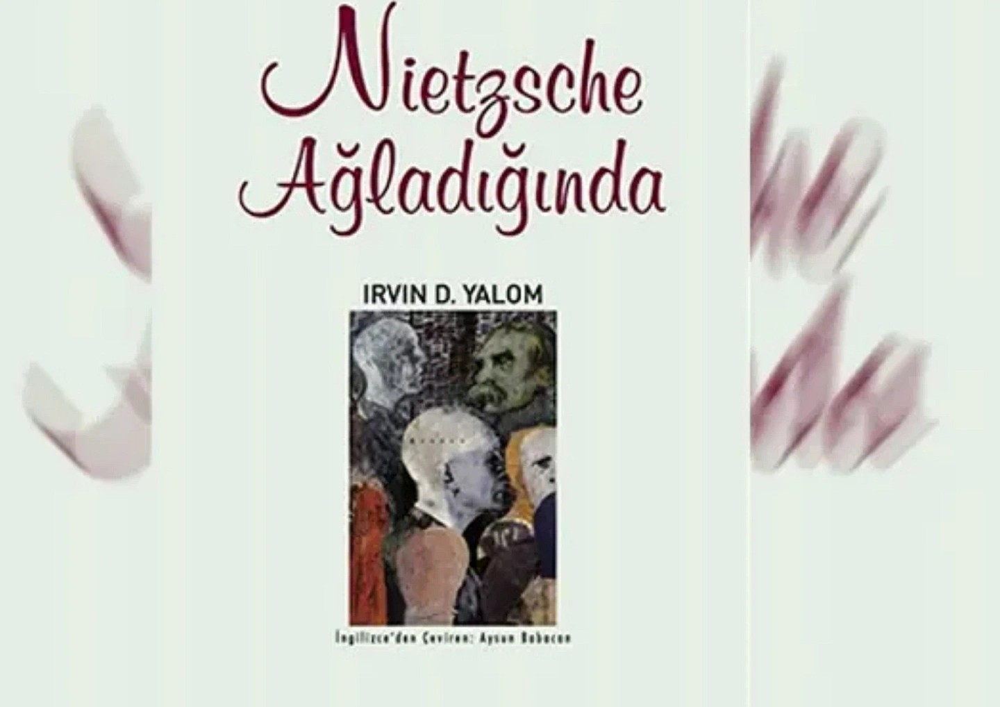 Nietzsche Ağladığında  Irvin D.Yalom 