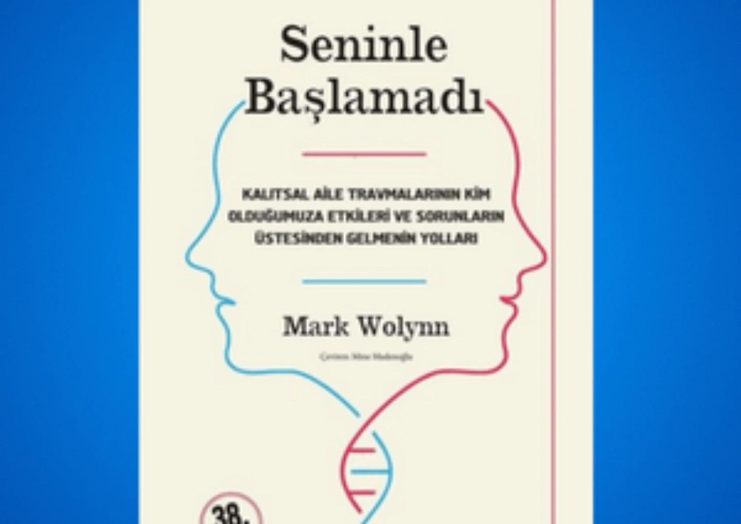 Seninle Başlamadı- Mark Wolynn